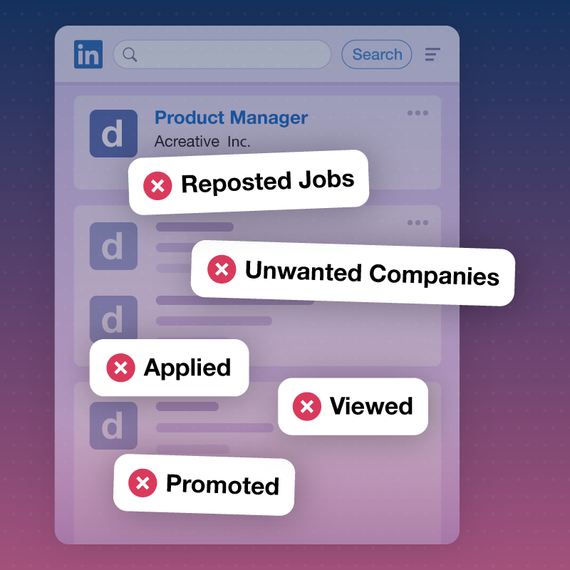 Hide Reposted Jobs and Unwanted Companies on LinkedIn